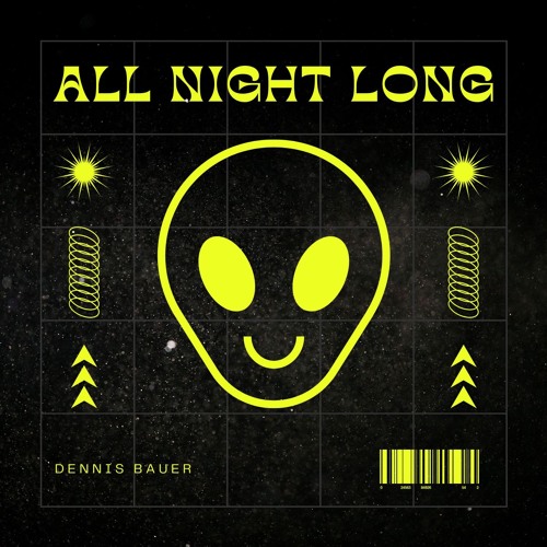 Dennis Bauer - All Night Long - (Original Mix) PREVIEW