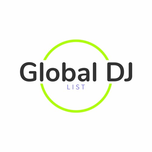Global Dj List - Track Series 02 - Featured Artists