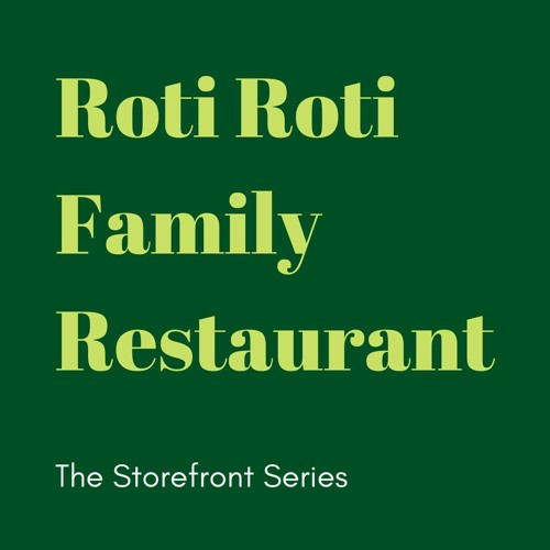 Roti Roti Family Restaurant x Albion Islington Square BIA - Interview