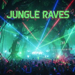 Jungle Raves