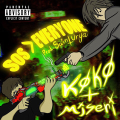 SOS>everyone W/ MISERI (prod. SAINT URYA)