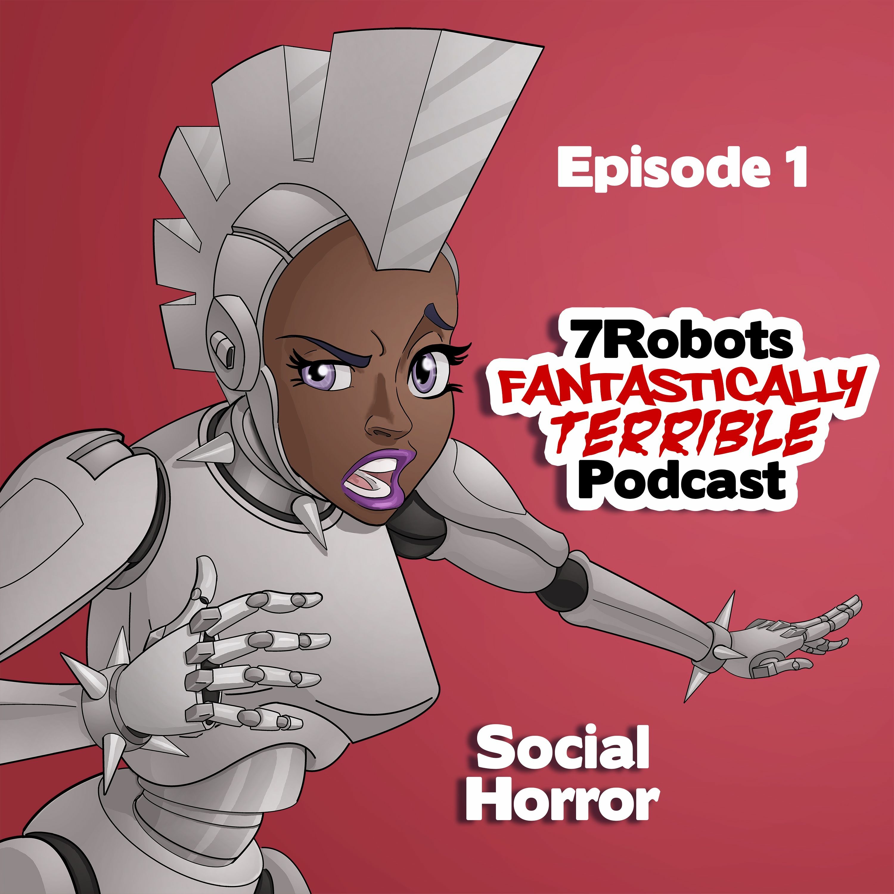 7Robots Fantastically Terrible Podcast