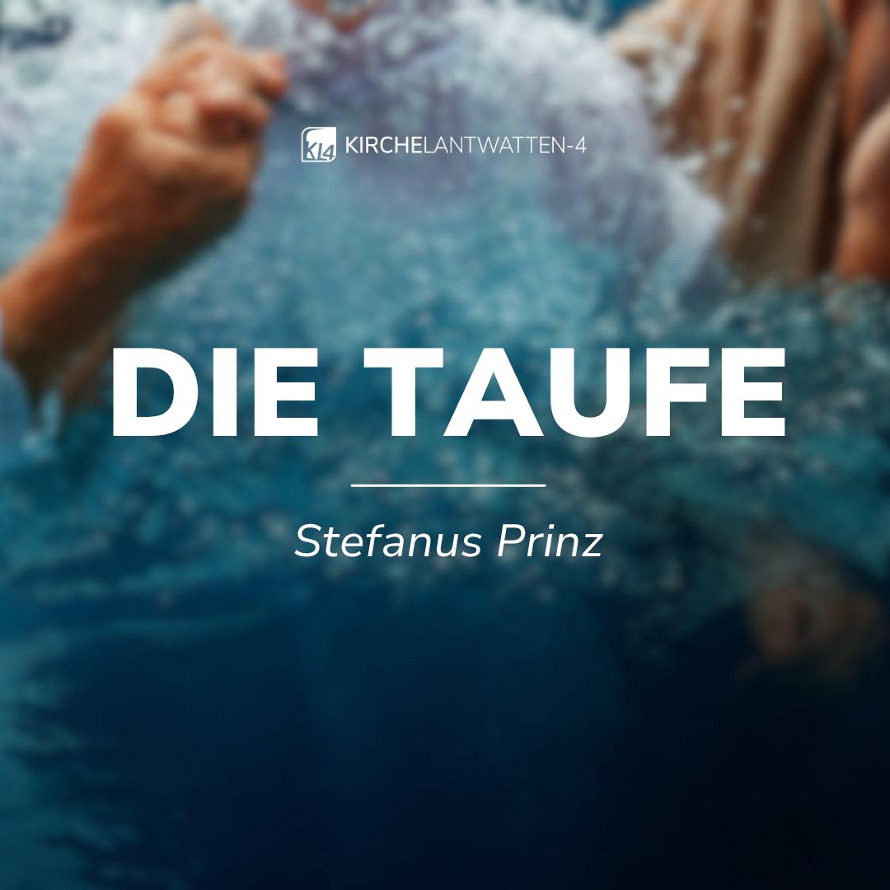 DIE TAUFE | STEFANUS PRINZ episode artwork