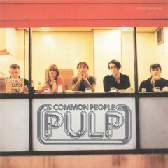 Pulp - Common People (Lazy Suze remix)