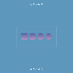 away