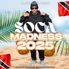 SOCA MADNESS 2025