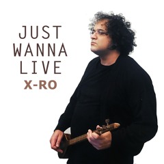 Just Wanna Live