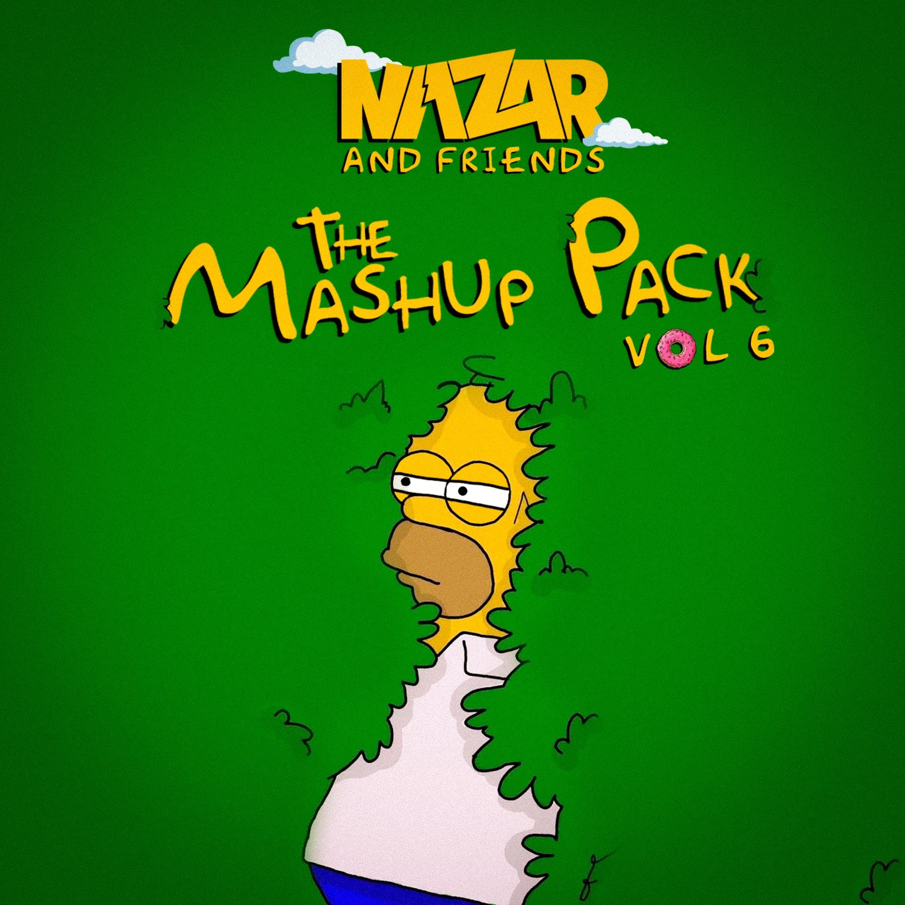 NAZAR & FRIENDS - MASHUP PACK V0L. 6 episode artwork