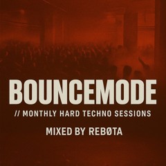 💥 BOUNCEMODE #01 || Hard Techno Sessions