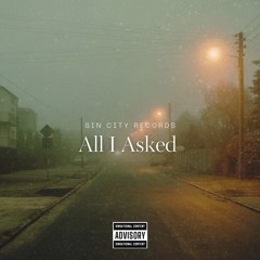 All I Asked - Interlude (prod. By Dexter Yu)