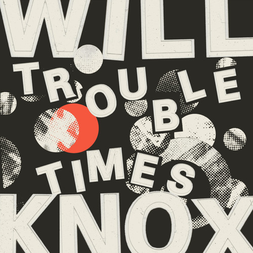Trouble Times