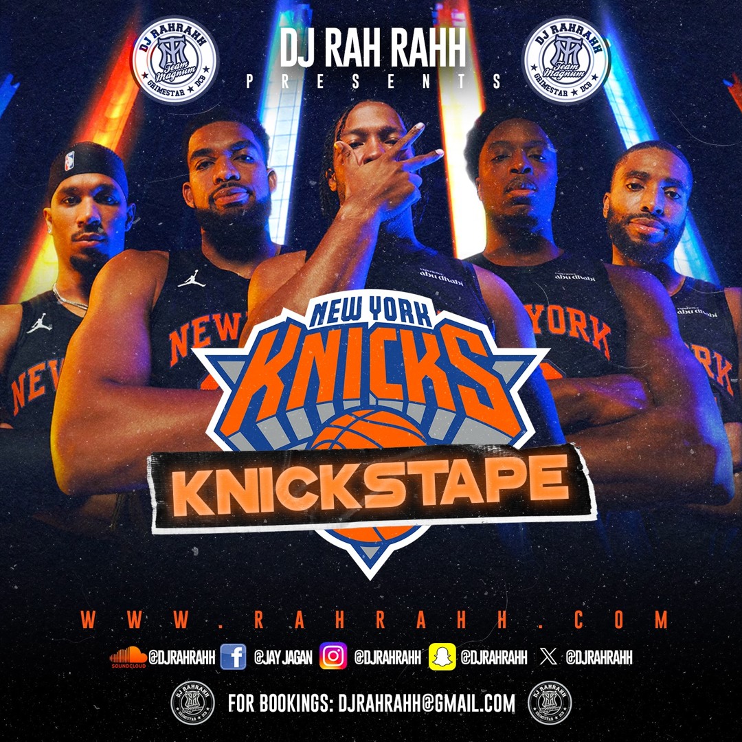 Stream DJ Rah Rahh - The NY KnicksTAPE by djrahrahh | Listen online for ...