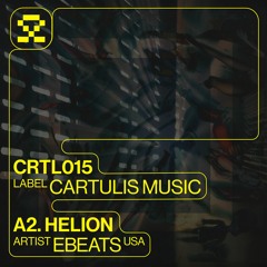 PREMIERE: A2. Ebeats - Helion (CRTL015)