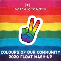 Colours of Our Community 2020 Float Mash-up (DJ Magnus)