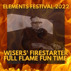✹ WISER @ ELEMENTS FESTIVAL 2022 ✹