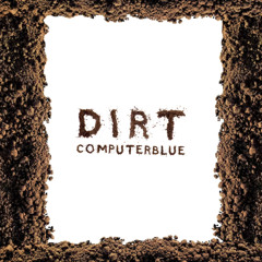 DIRT