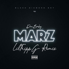 DeeBaby- Marz (LilTrippG Remix)