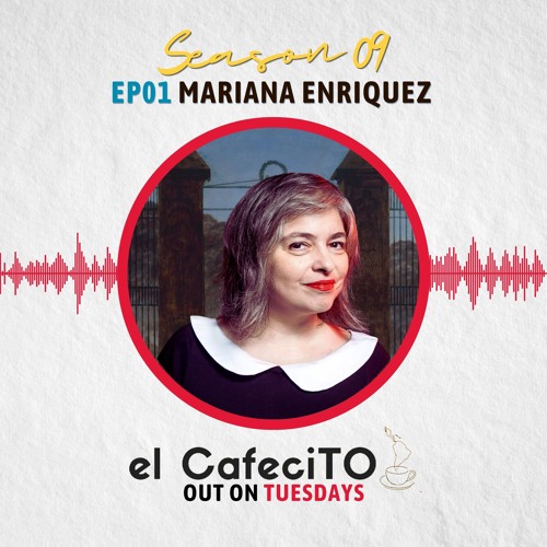 S09E01- Mariana Enriquez