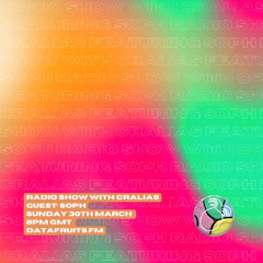 Radio Show With Cralias (Featuring Soph Guestmix) 03302025