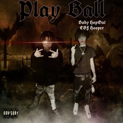 Baby Hopout x EBFhooper - playball