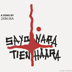 Sayonara Tienhaara - Radio Edit