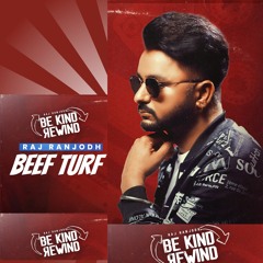BEEF TURF || RAJ RANJODH