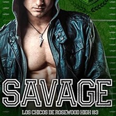 DOWNLOAD PDF 📖 Savage: Un romance bully de adolescentes (Los Chicos de Rosewood High
