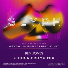 Ben Jones GLYPH Promo Mix 2022