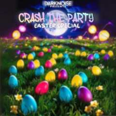 DARKNOISE PRESENT: CRASH THE PARTY (EASTER SPECIAL) (Full Set)