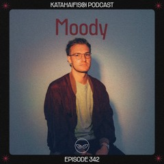 KataHaifisch Podcast 342 - Moody at WDLNDS Kulturgarten Opening