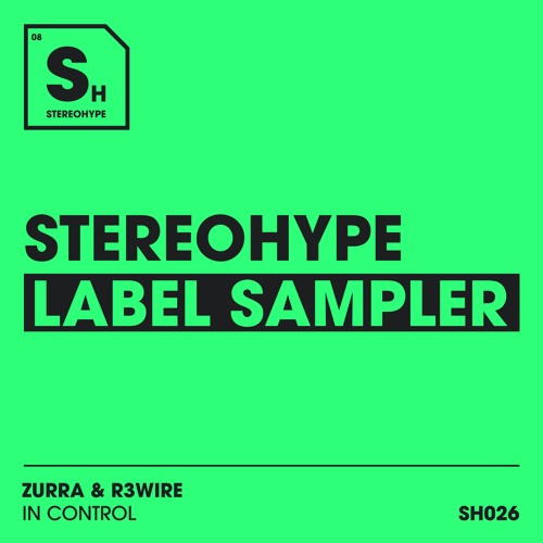Zurra & R3WIRE - In Control (Radio Edit) [STEREOHYPE]