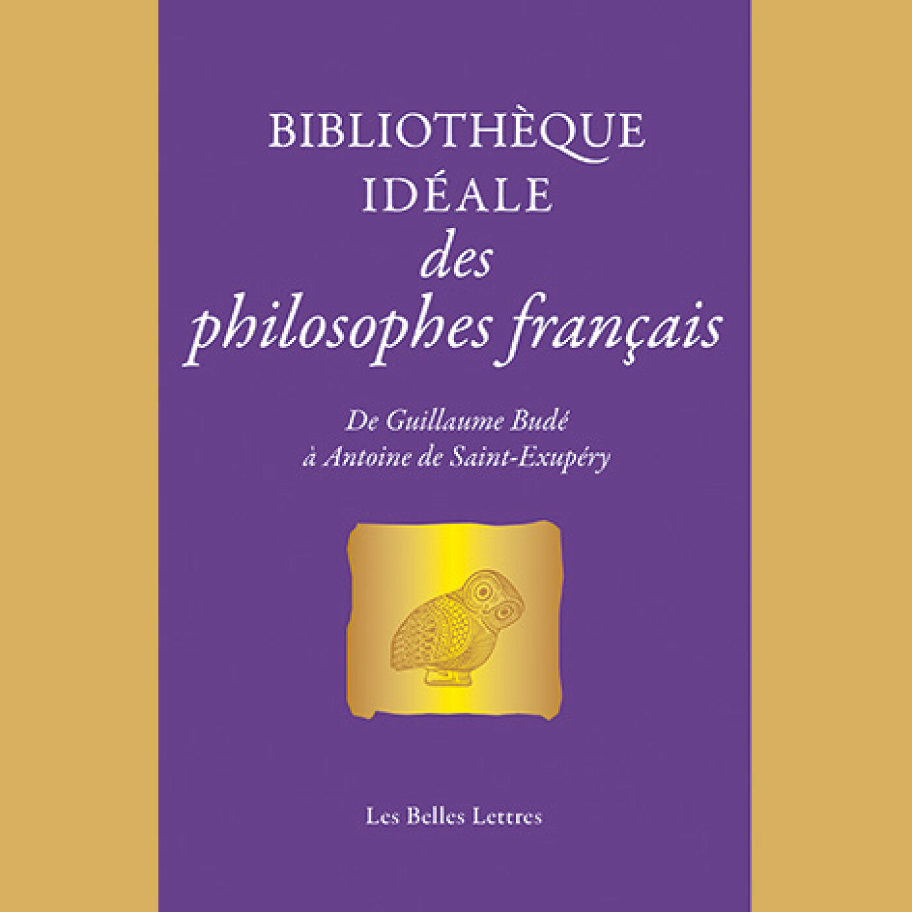 Bibliothèque idéale des philosophes français