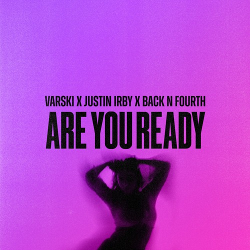 Are You Ready