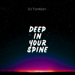 Deep in Your Spine