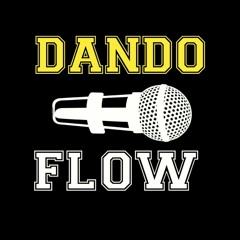 dando flow -Luchando //2022