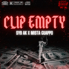 CLIP EMPTY - Syb Ak x Mista Guappo