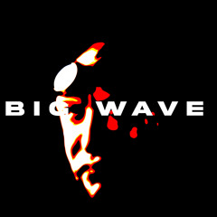 Big Wave