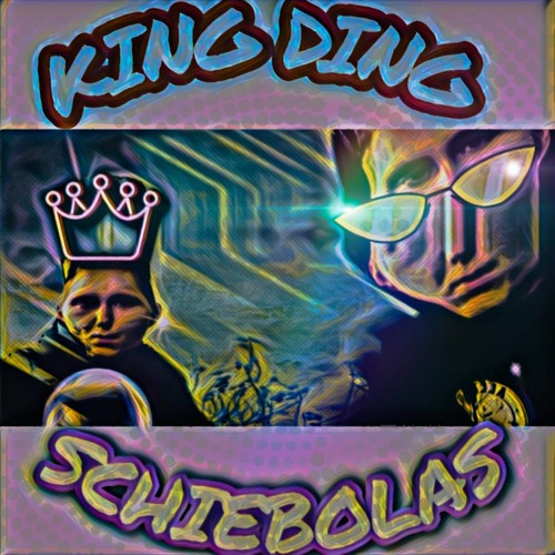 KING DING UND SCHIEBOLAS [200BPM]