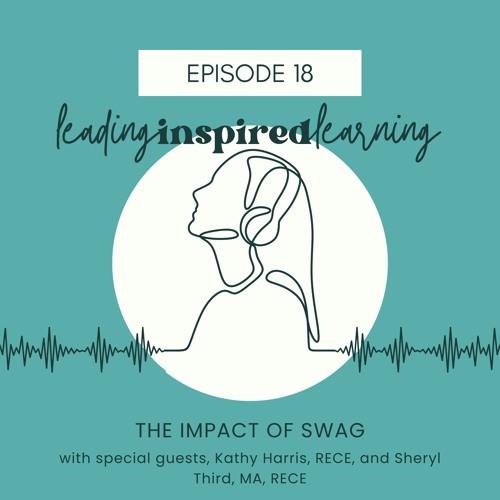 Stream episode Ep 18 The Impact of Swag with Kathy Harris and Sheryl