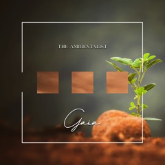The Ambientalist - Gaia