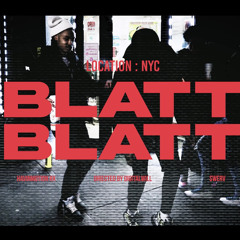 Blatt Blatt (feat. Swerv)