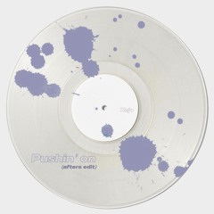 Pushin' On (Afters Edit) - FREE DOWNLOAD