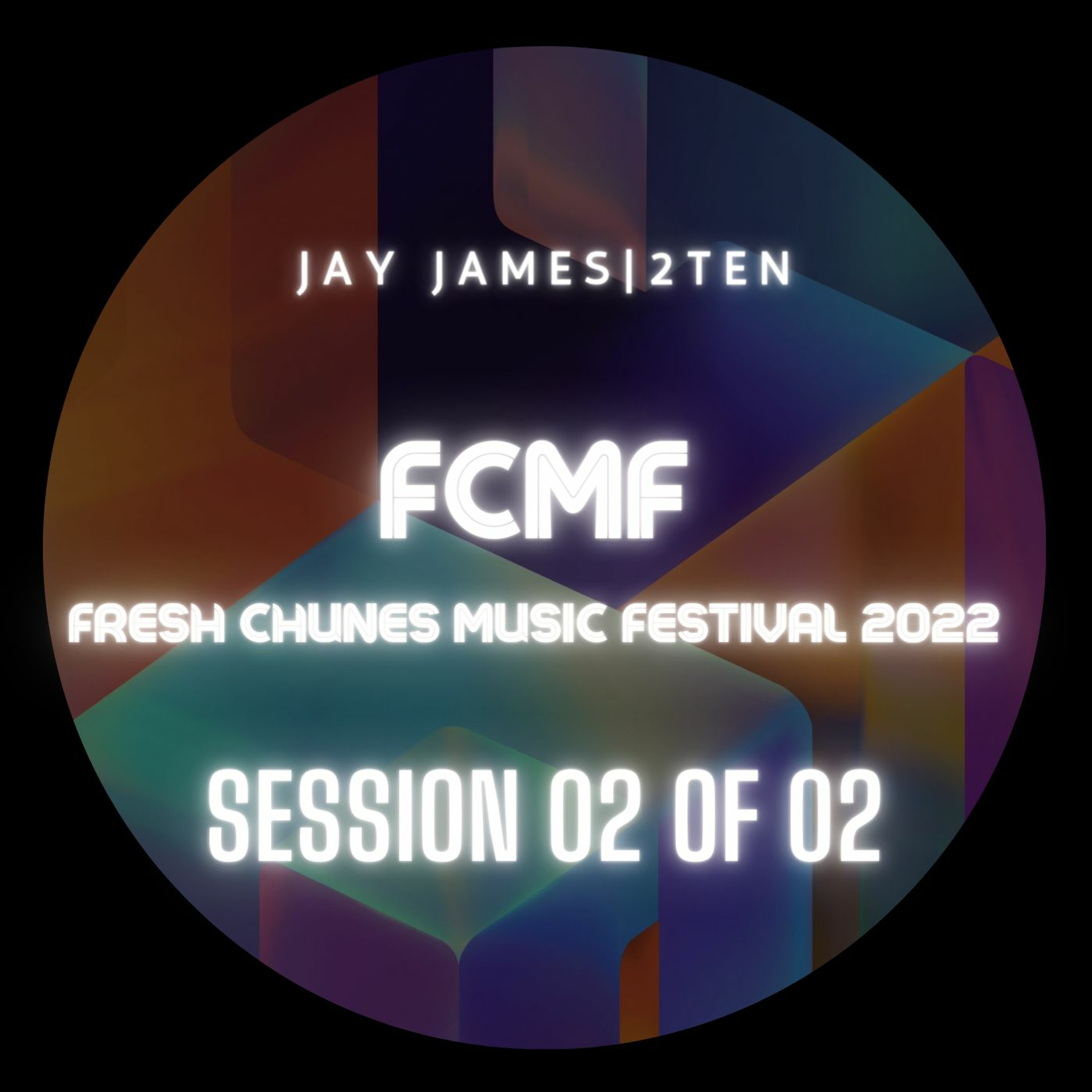 FCMF SESSION 002 - January 29 episode artwork