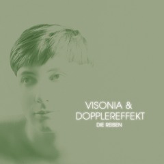 Visonia Et Dopplereffekt - Die Reisen