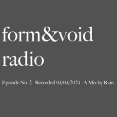 form&void radio - episode no. 2