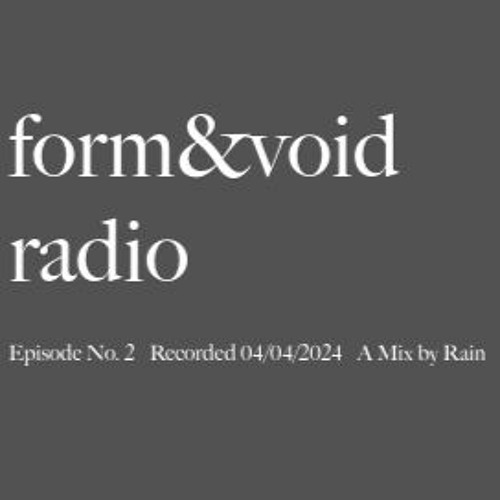 form&void radio - episode no. 2