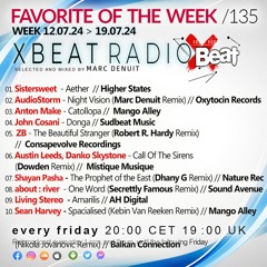 Marc Denuit // Favorite of The Week 12.07.24-19.07.24 On Xbeat Radio