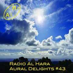 Aural Delights #43