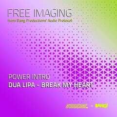 Power Intro: Dua Lipa - Break My Heart (Preview)