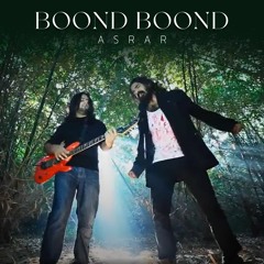 Boond Boond | Asrar | Official Audio Music